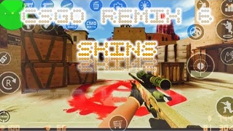 COUNTER-STRIKE 1.6 | CSGO MOBILE | CSGO REMIX 6 NEW MOD | MIRAGE MAP | OFFLINE FPS ANDROID GAMEPLAY