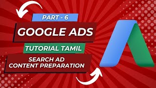 Google Search Ads Content Preparation Tamil | Google Ads Tutorial For Beginners in Tamil - Part 6