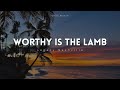 Worthy Is The Lamb Legacy Nashville mp3