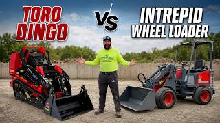 Toro Dingo vs. Intrepid Wheel Loader