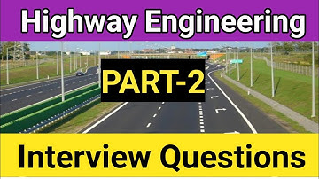 Highway Engineering Interviews Questions | part-2