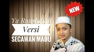 YA ROSULALLAH VERSI 