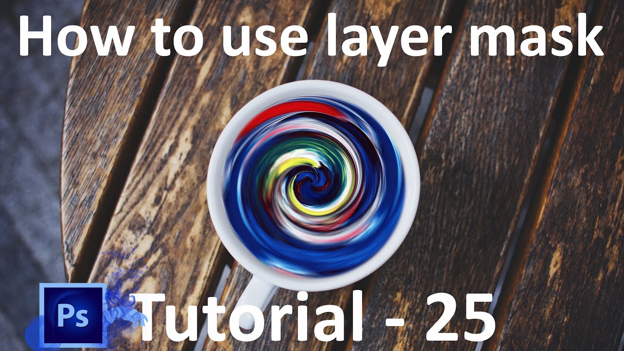 Adobe Photoshop - Tutorial 25(How to use Layer mask)🔥🔥🔥 - YouTube