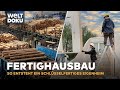 Fertighausbau - vom Holzstamm bis zum Fertighaus | HD Doku