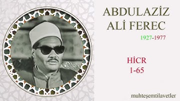 Abdulaziz Ali Ferec - Hicr (1-65)   عبدالعزيز علي فرج  سورة الحجر