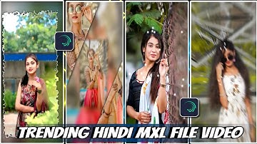 jan meri jan meri tere sadke  || hindi song MXL File video editing Alight Motion || MXL File video