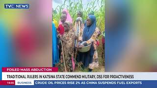 Foiled Mass Abduction: Traditional Rulers In Katsina State Commend Military, DSS For Proactivenes