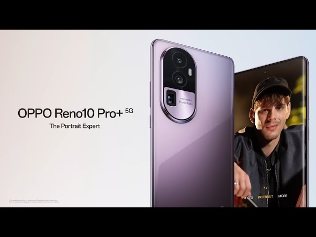 Oppo Reno 10 Pro+ 5G Prioritizes Niche Photography Over Fundamentals -  Techarc