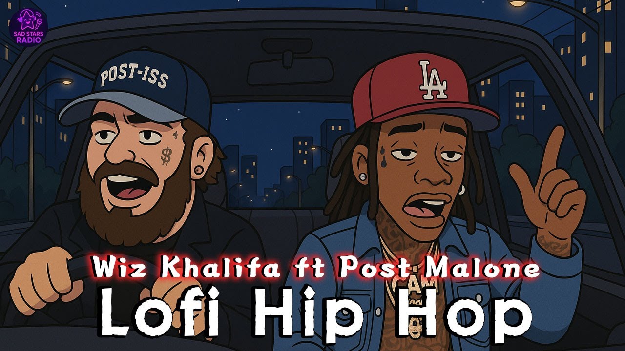 If Post Malone ft. Wiz Khalifa Made Lo-Fi Hip Hop | Post malone ft. Wiz Khalifa New Songs |