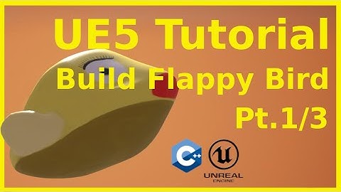 UE5 C++ Tutorial [1/3]: Flappy Bird Vertical Slice Step-by-Step 🌸