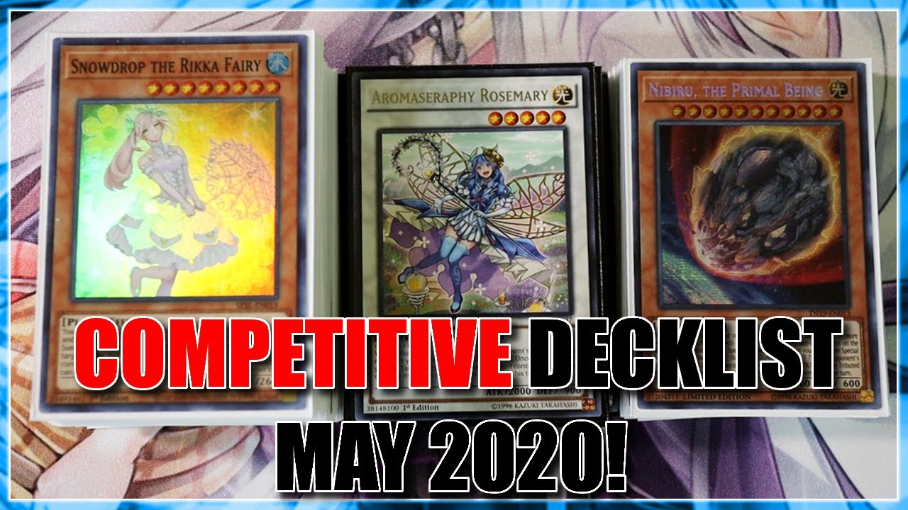 YUGIOH COMPETITIVE RIKKA FAIRY AROMAGES DECKLIST MAY 2020! ~IN DEPTH~