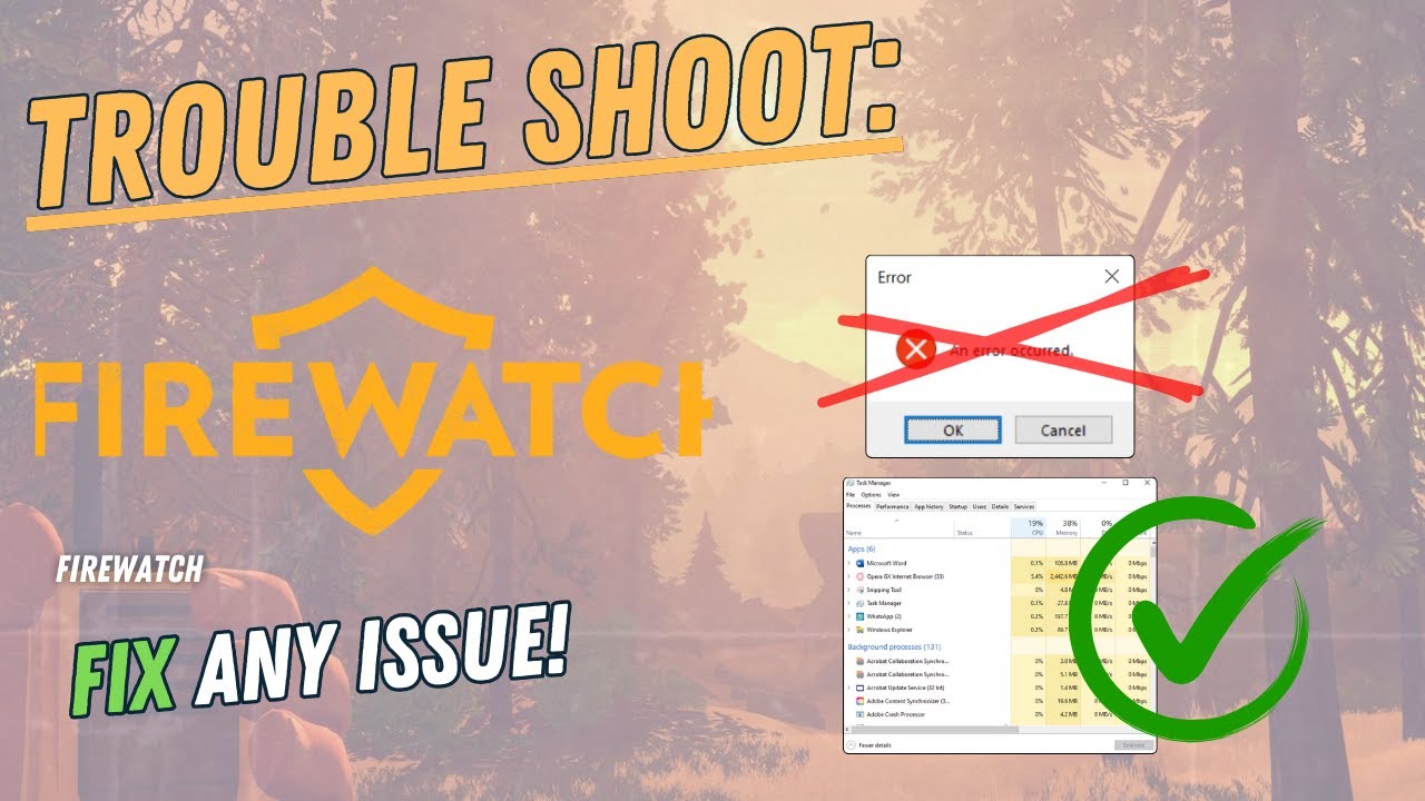 Issue Fire Watch FIREWATCH – How to Fix Crashing, Lagging, Freezing, black screen…– Full ...