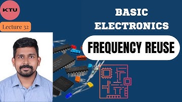 FREQUENCY REUSE ||  EST 130 BASICS OF ELECTRONICS