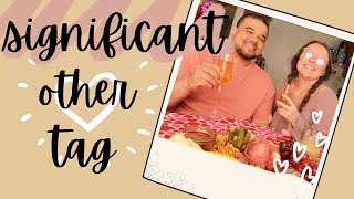 Significant Other Tag!