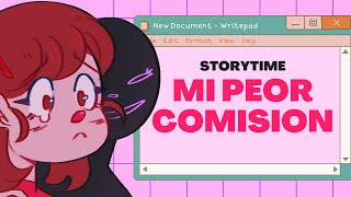 MI PEOR COMISIÓN I Storytime