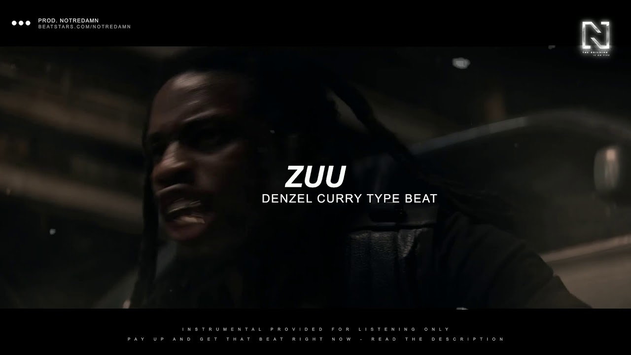 [NOT FREE] Zuu - Denzel Curry type beat