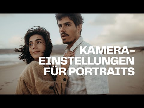 Kamera Einstellungen für Portraits (Blende, ISO und Verschlusszeit)