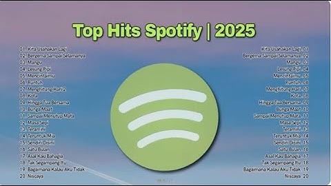 Top Hits Spotify Lagu Pop Indonesia 2025 || Lagu Terbaru 🖤🎧