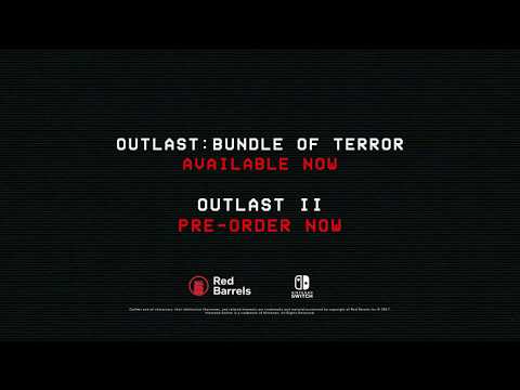 Outlast Switch Launch Trailer