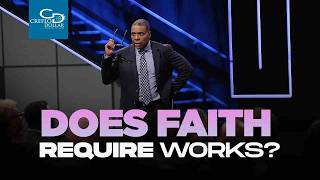 Does Faith Require Works? - Wednesday Morning Service