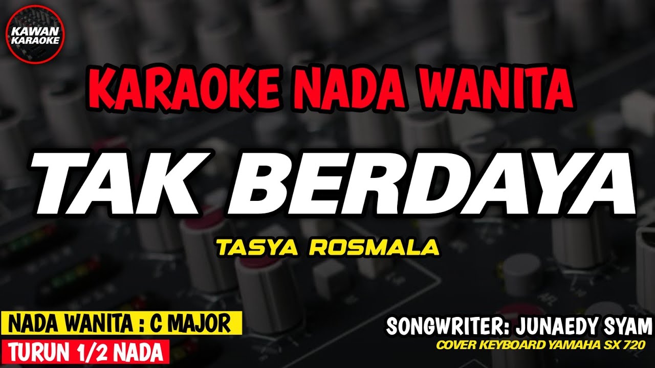 TAK BERDAYA - Karaoke New Version (TASYA ROSMALA)