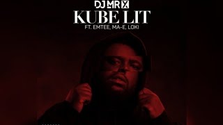 DJ Mr X - Kube Lit ft Emtee, Ma-E & Loki |amapiano 2022