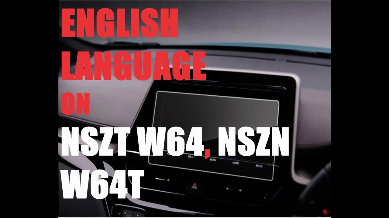 ENGLISH and RUSSIAN langauges on TOYOTA NSZT W64 and NSZN W64T✓ +