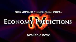 Jessica Cottrell: Economic Predictions Part IV Available