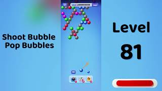 Shoot Bubble Level 81 Walkthrough | Pop Bubbles Game 🎯 | Go Answer screenshot 4