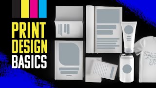 PRINT DESIGN BASICS - New Lessons and Resource Added!