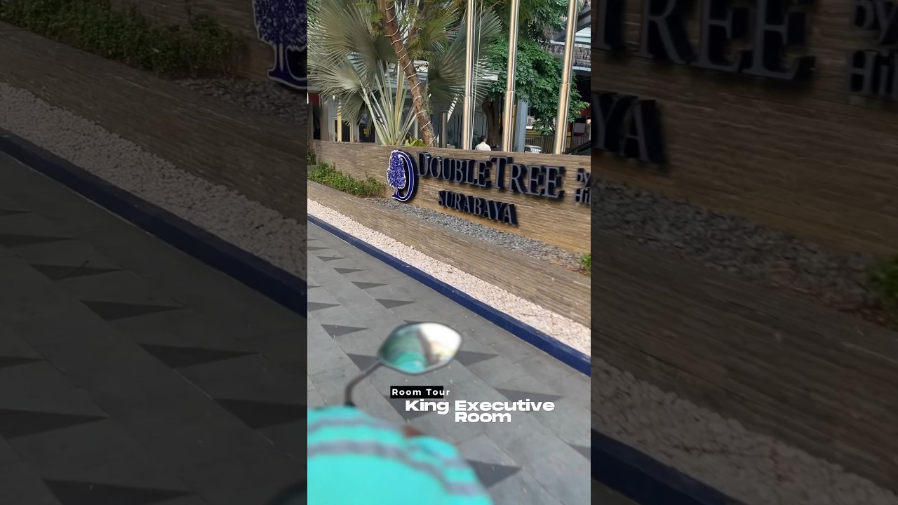 Doubletree by Hilton Surabaya King Executive Room Tour