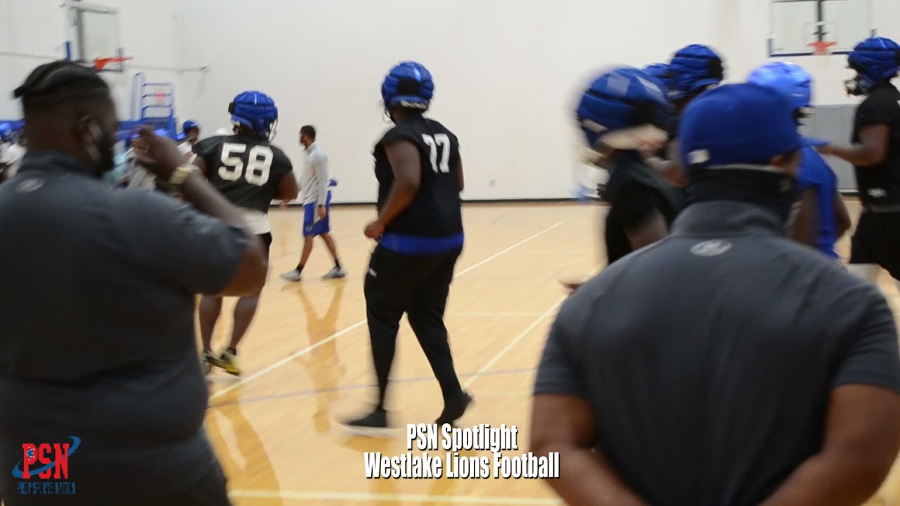PSN Spotlight – Westlake Lions Football "Working To get Past That Step"