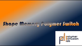 Shape Memory Polymer Switch