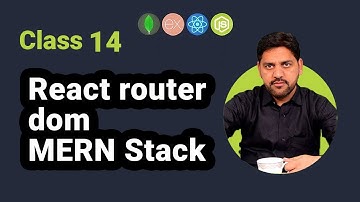 React Router DOM in MERN Stack | Complete Routing Guide