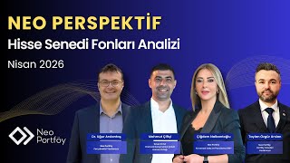 Hisse Senedi Fonları Analizi Nisan 2026