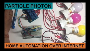 IOT Home Automation over internet using Particle Photon
