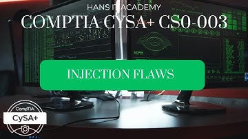 Injection flaws - CompTIA CySA+ CS0-003 2.34