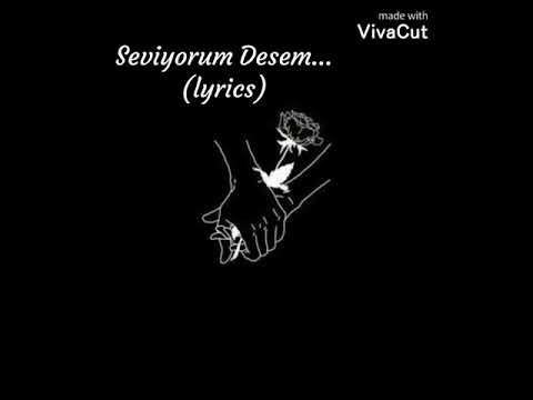 Raviş-Seviyorum Desem(lyrics)