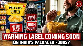FSSAI Proposes Warning Labels For Packaged Foods High In Sugar, Salt & Fat