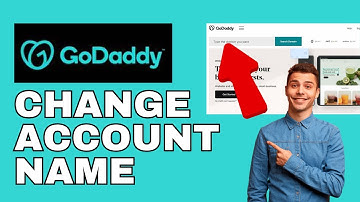 How to Change Account Name in GoDaddy 2024 ?