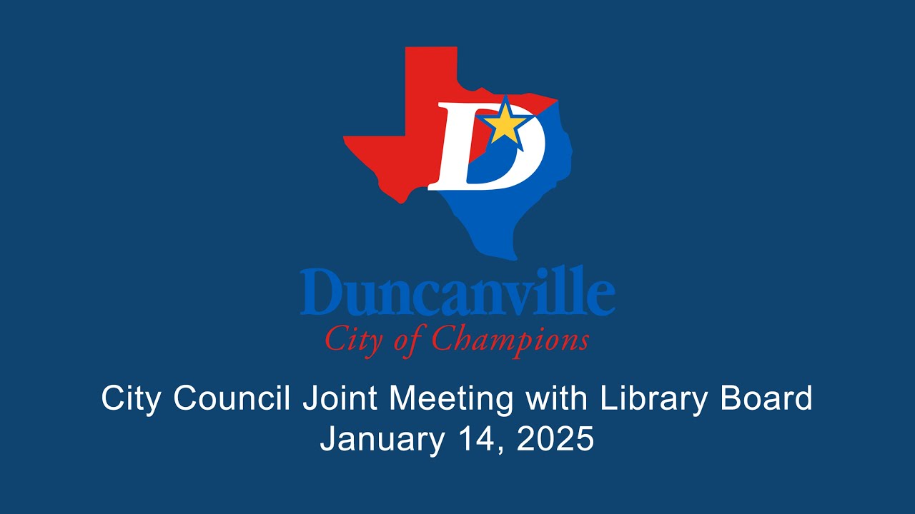 Duncanville, TX City Council Joint Meeting with Library Board for January 14, 2025