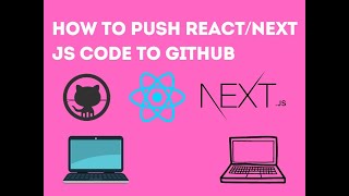 How to push  Next or react JS code to github repository