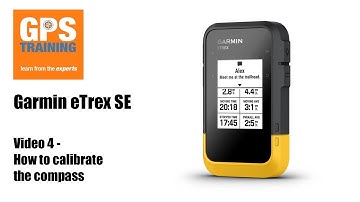Video 4  - Garmin SE   How to calibrate the compass