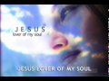 Jesus lover of my soulflv