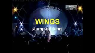 Wings - Jumpa hilang live (2004)