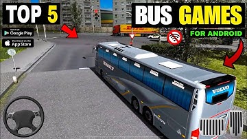 Exploring TOP 5 BUS SIMULATOR GAMES : For Android