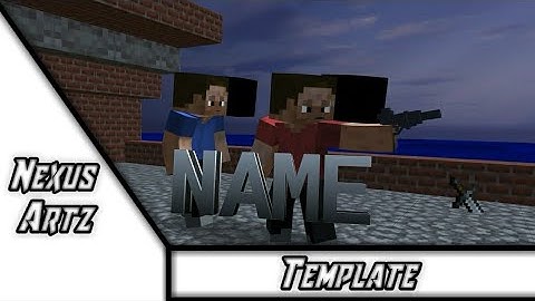 #2 Intro Minecraft Para Template Free Brother ¿Like? [Prisma3D] | NexusArtz