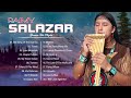 Raimy Salazar Greatest Hits Collection - Best Song Of Raimy Salazar - Best Flute Instrumental Music