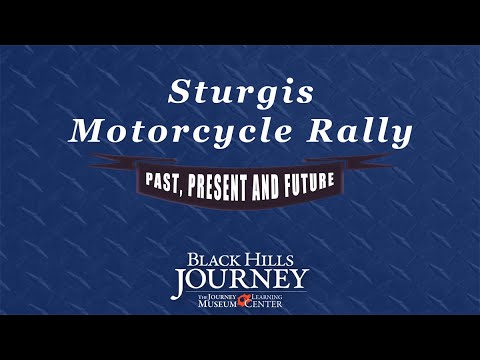 Black Hills Journey: Sturgis Motorcycle Rally - Past, Present, Future