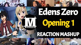 Edens Zero Opening 1 Reaction Mashup